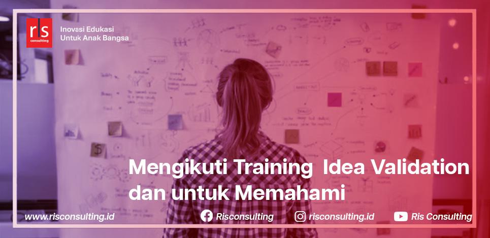 Training Idea Validation
