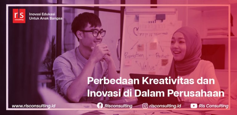 Perbedaan Kreativitas Dan Inovasi Di Dalam Perusahaan