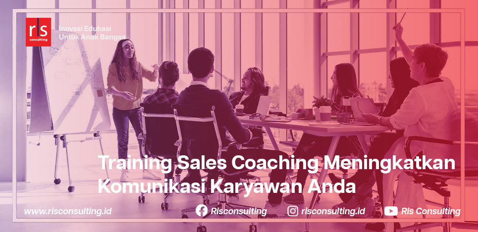 Manfaat Training Sales Coaching Bagi Perusahaan Cek Harga Nya Disini