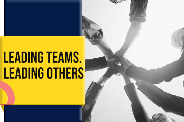 Leading Teams, Leading Others