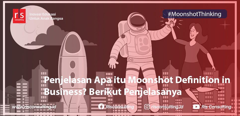 Moonshot Definition in Business