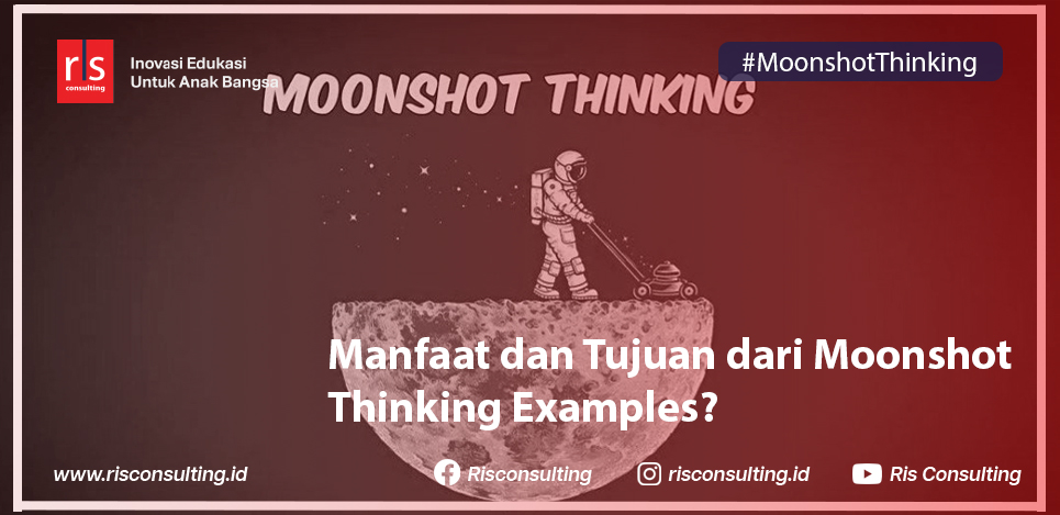 Moonshot Thinking Examples