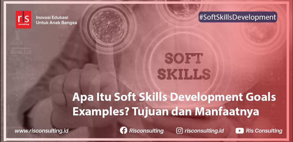 Soft Skills Development Goals Examples